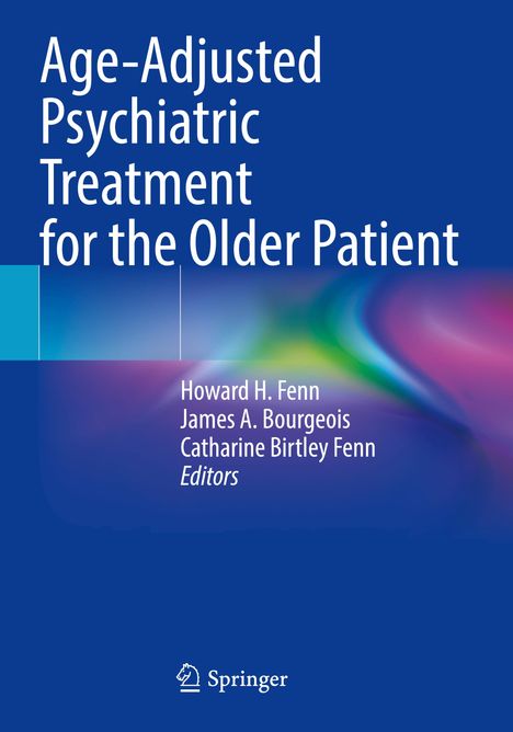 Age-Adjusted Psychiatric Treatment for the Older Patient, Buch