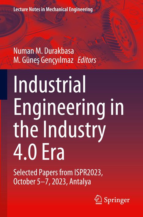 Industrial Engineering in the Industry 4.0 Era, Buch