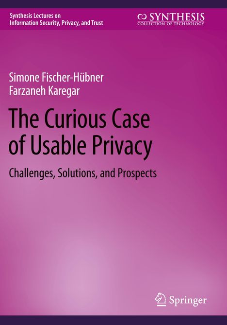 Farzaneh Karegar: The Curious Case of Usable Privacy, Buch