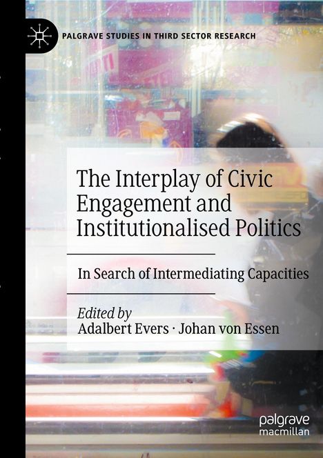 The Interplay of Civic Engagement and Institutionalised Politics, Buch
