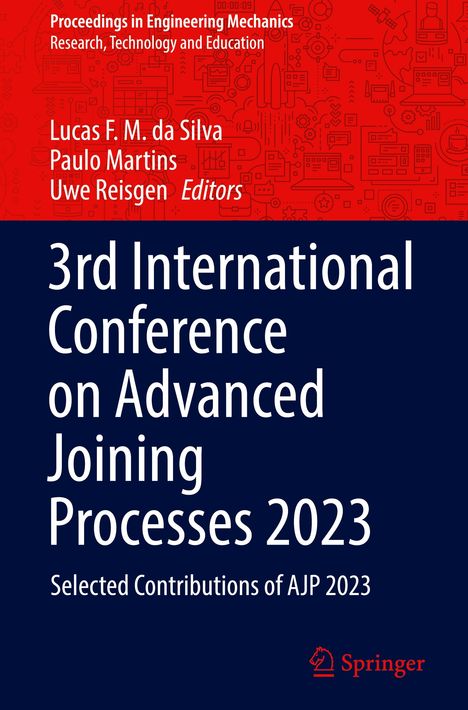 3rd International Conference on Advanced Joining Processes 2023, Buch