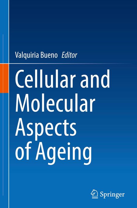 Cellular and Molecular Aspects of Ageing, Buch