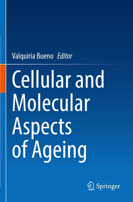 Cellular and Molecular Aspects of Ageing, Buch