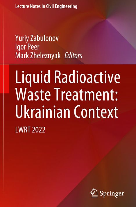 Liquid Radioactive Waste Treatment: Ukrainian Context, Buch