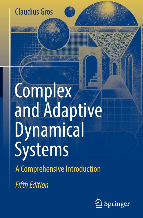 Claudius Gros: Complex and Adaptive Dynamical Systems, Buch