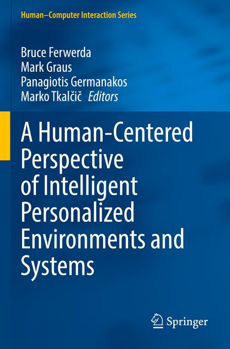 A Human-Centered Perspective of Intelligent Personalized Environments and Systems, Buch