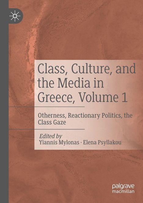 "Class, Culture, and the Media in Greece, Volume 1" ist der Titel. Es gibt ein braunes Muster im Hintergrund.