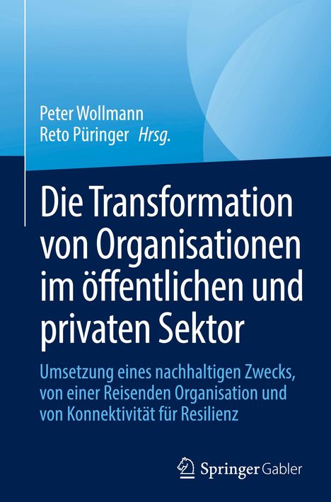 Die Transformation von Organisationen im öffentlichen und privaten Sektor, Buch