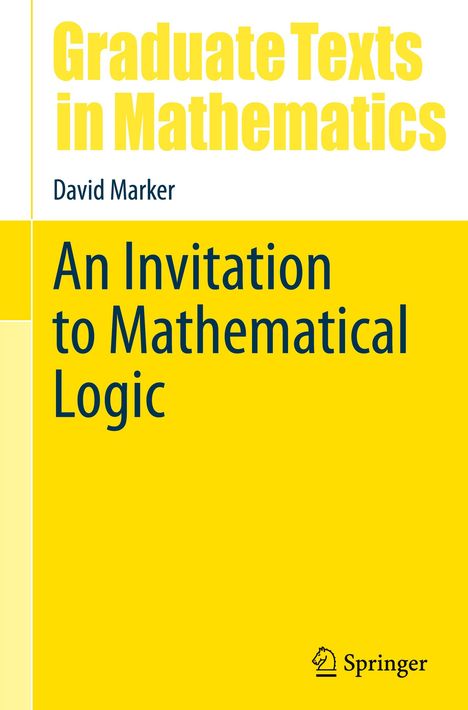 David Marker: An Invitation to Mathematical Logic, Buch