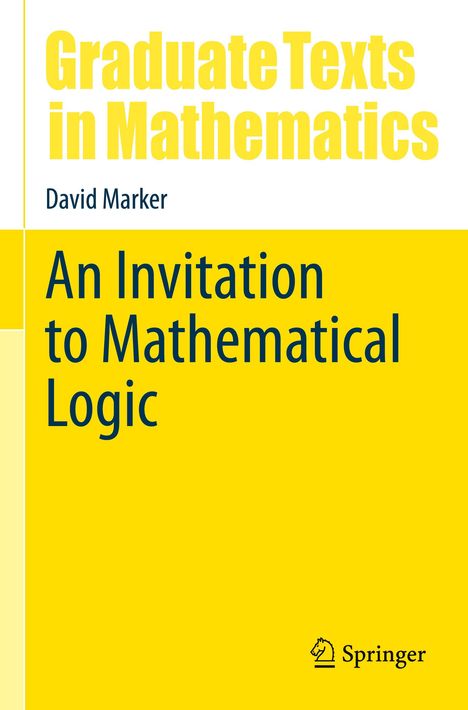 David Marker: An Invitation to Mathematical Logic, Buch