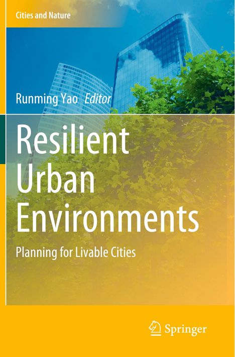 Titel: "Resilient Urban Environments: Planning for Livable Cities". Grünflächen vor modernen Gebäuden.