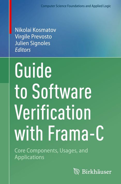 Guide to Software Verification with Frama-C, Buch