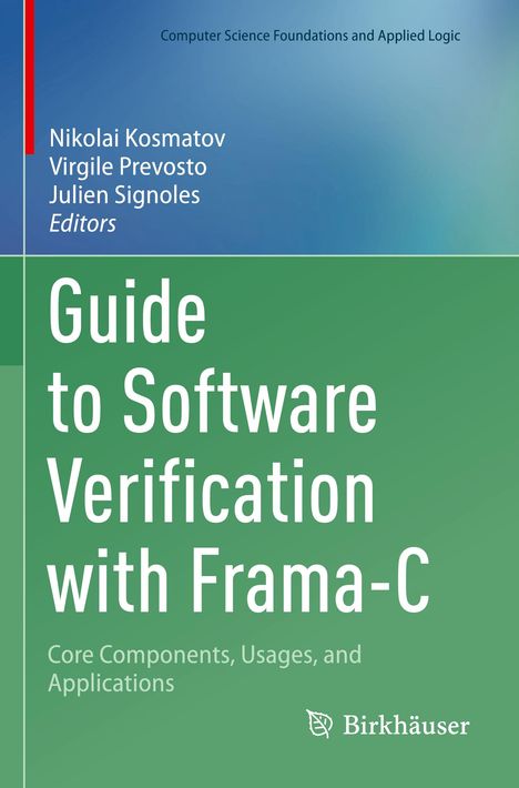 Guide to Software Verification with Frama-C, Buch