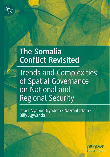 Israel Nyaburi Nyadera: The Somalia Conflict Revisited, Buch