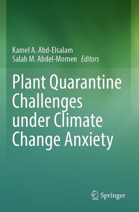 Plant Quarantine Challenges under Climate Change Anxiety, Buch