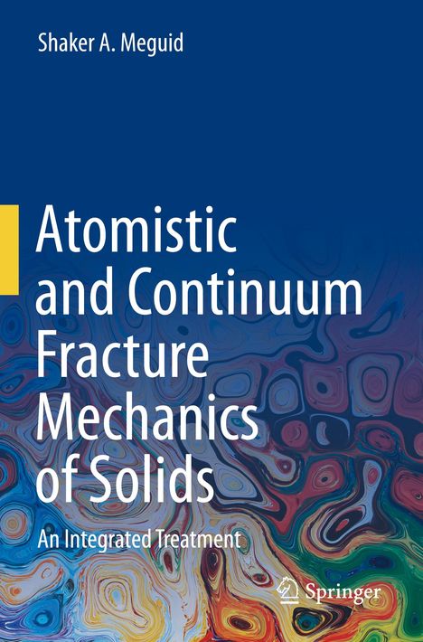 "Atomistic and Continuum Fracture Mechanics of Solids" steht über einem bunten, wirbelnden Muster.