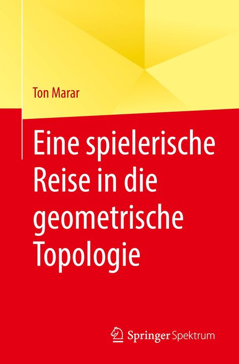 Ton Marar: Eine spielerische Reise in die geometrische Topologie, Buch