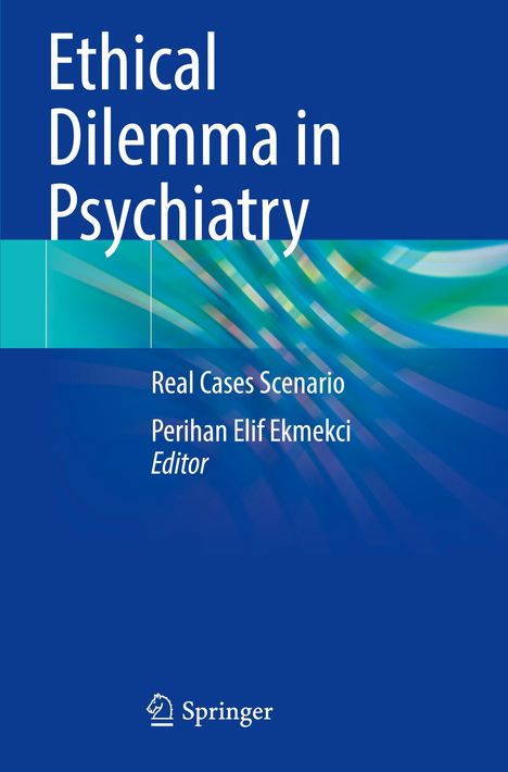 Ethical Dilemma in Psychiatry, Buch