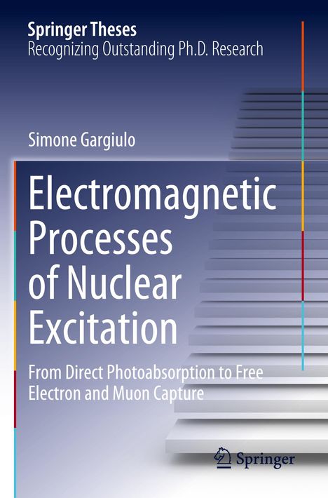 Simone Gargiulo: Electromagnetic Processes of Nuclear Excitation, Buch