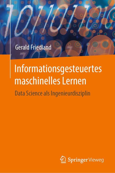 Gerald Friedland: Informationsgesteuertes maschinelles Lernen, Buch