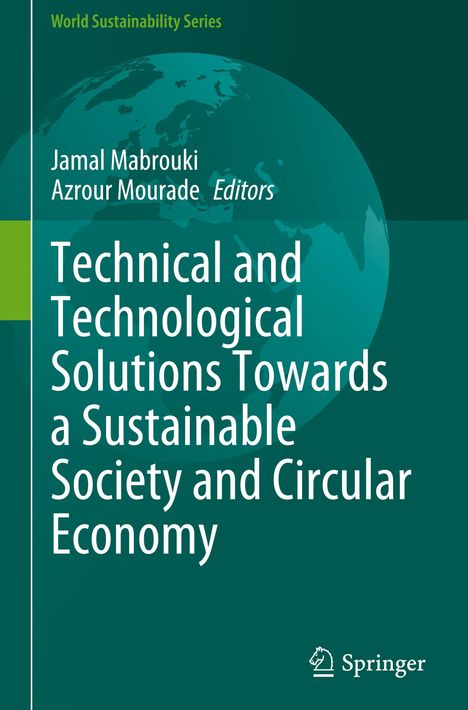 Technical and Technological Solutions Towards a Sustainable Society and Circular Economy, Buch