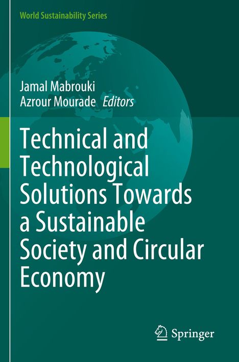 Technical and Technological Solutions Towards a Sustainable Society and Circular Economy, Buch