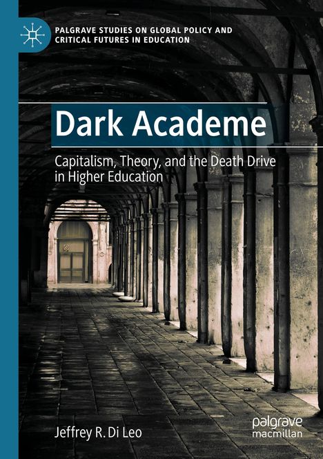 Jeffrey R. Di Leo: Dark Academe, Buch