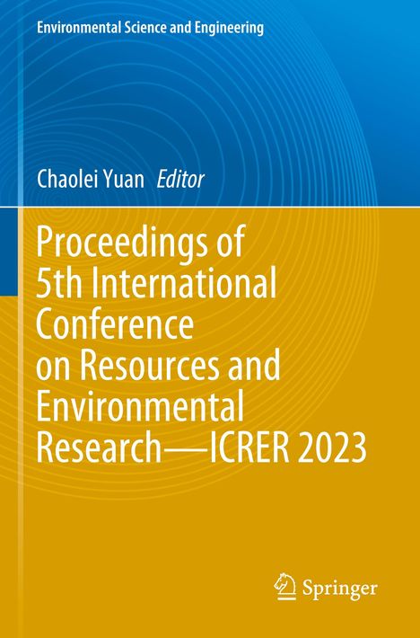 Proceedings of 5th International Conference on Resources and Environmental Research-ICRER 2023, Buch