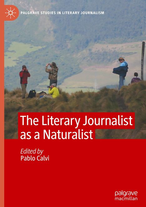 The Literary Journalist as a Naturalist, Buch