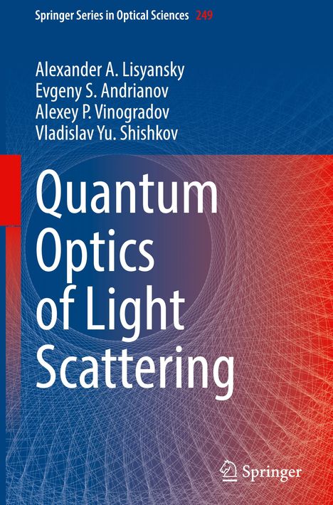 Alexander A. Lisyansky: Quantum Optics of Light Scattering, Buch