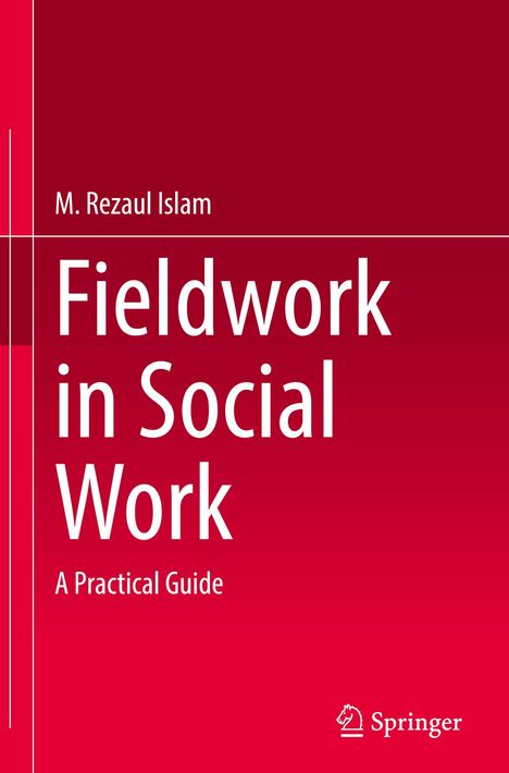 M. Rezaul Islam: Fieldwork in Social Work, Buch