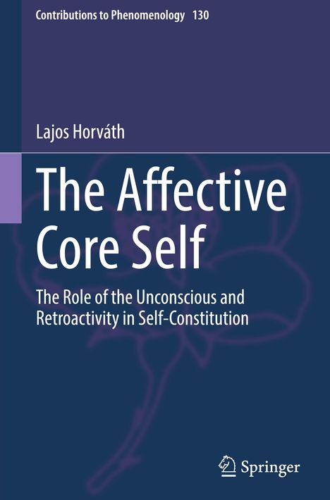 Lajos Horváth: The Affective Core Self, Buch