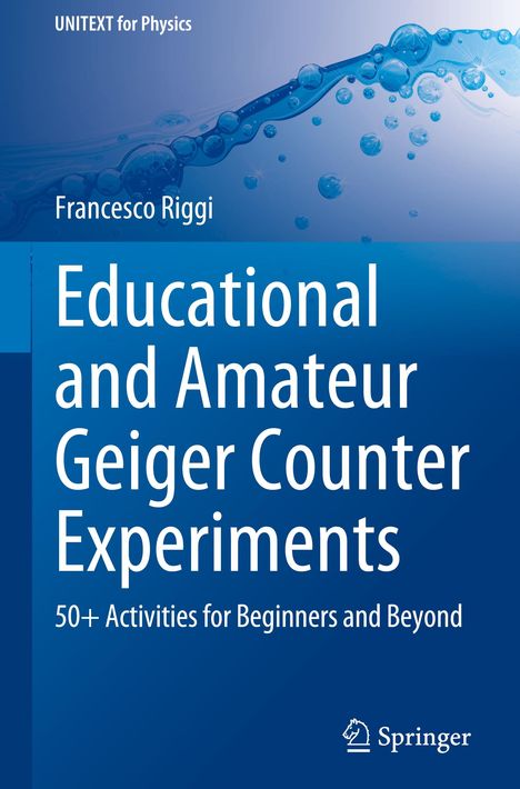 Francesco Riggi: Educational and Amateur Geiger Counter Experiments, Buch