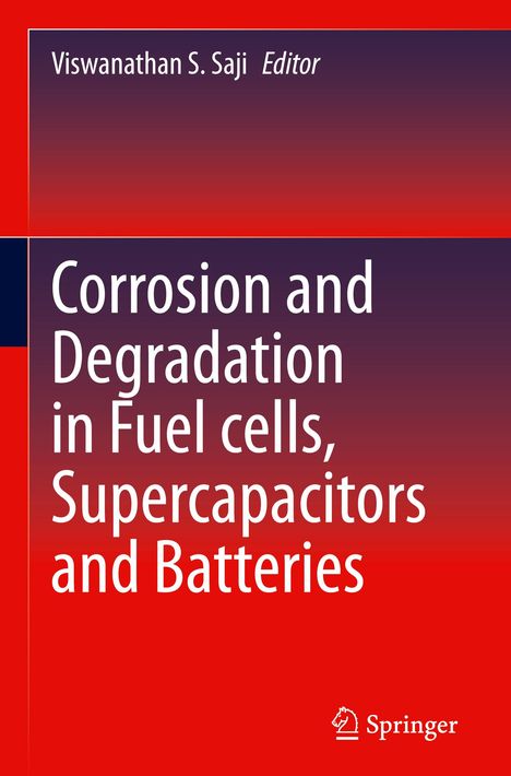 Corrosion and Degradation in Fuel Cells, Supercapacitors and Batteries, Buch