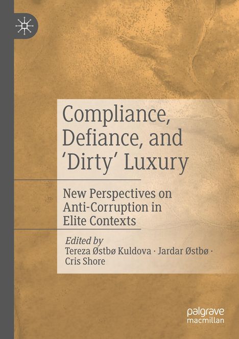 Compliance, Defiance, and 'Dirty' Luxury, Buch