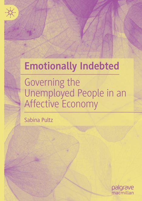 Sabina Pultz: Emotionally Indebted, Buch