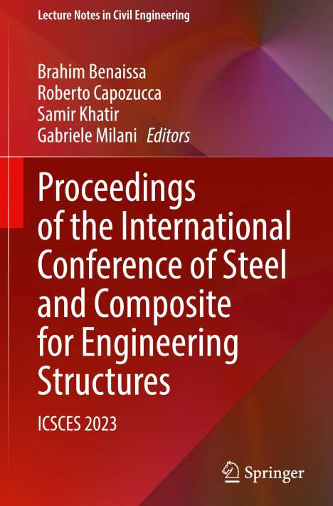 Proceedings of the International Conference of Steel and Composite for Engineering Structures, Buch