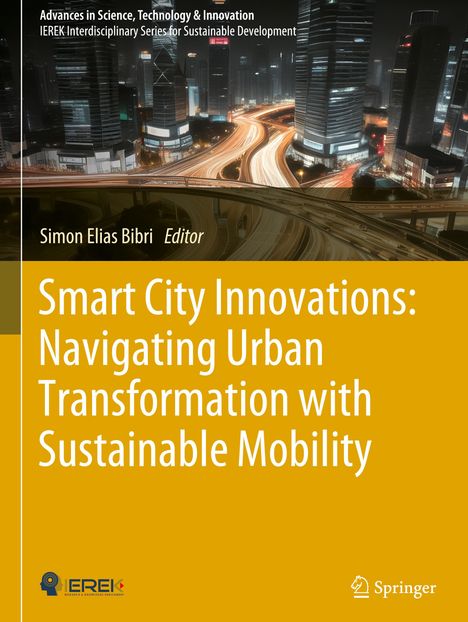 Smart City Innovations: Navigating Urban Transformation with Sustainable Mobility, Buch