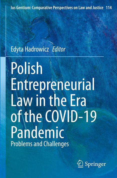 Polish Entrepreneurial Law in the Era of the COVID-19 Pandemic, Buch