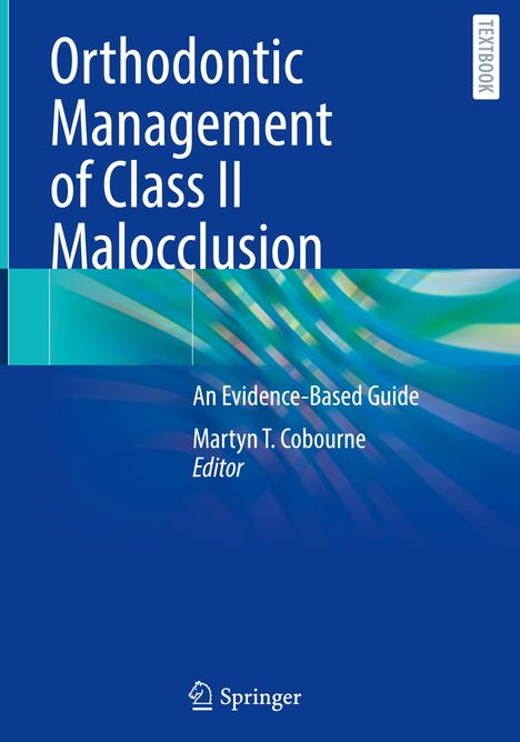 Orthodontic Management of Class II Malocclusion, Buch