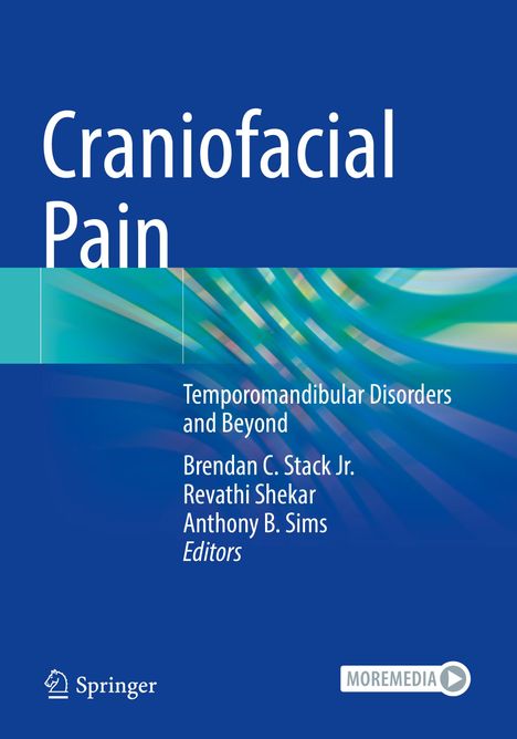 Titel: Craniomandibular Disorders and Beyond; Autoren: Brendan C. Stack Jr., Revathi Shekar, Anthony B. Sims; Blauer Hintergrund.