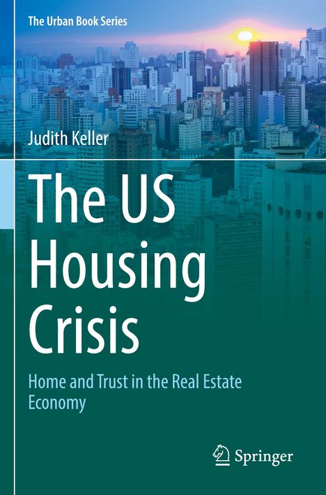 Judith Keller: The US Housing Crisis, Buch