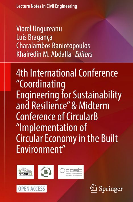 4th International Conference "Coordinating Engineering for Sustainability and Resilience" &amp; Midterm Conference of CircularB ¿Implementation of Circular Economy in the Built Environment¿, Buch