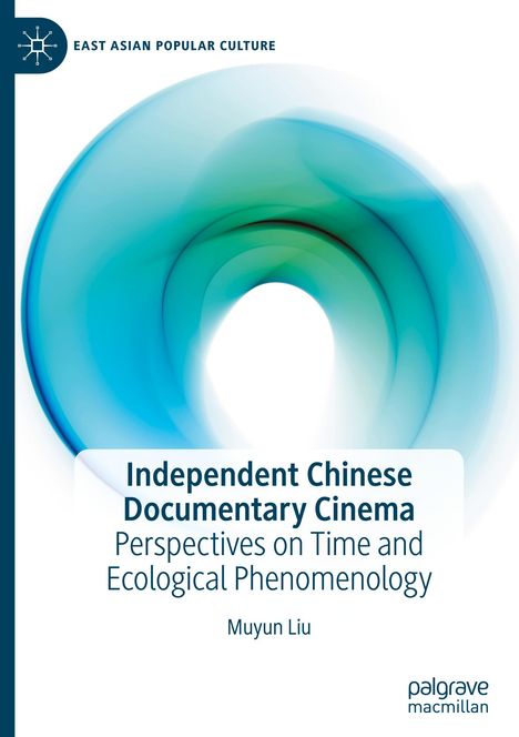 Muyun Liu: Independent Chinese Documentary Cinema, Buch