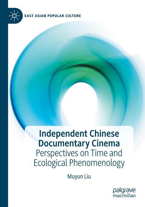 Independent Chinese Documentary Cinema: Perspektiven zu Zeit und ökologischer Phänomenologie. Abstracte Blau-Grün-Illustration.