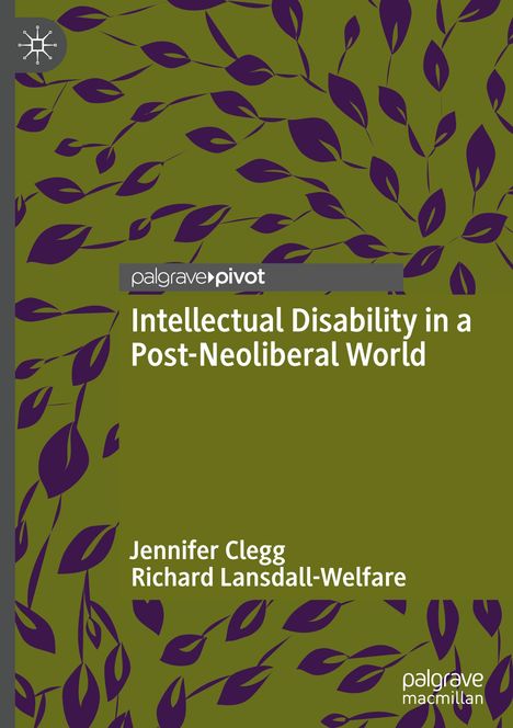 Richard Lansdall-Welfare: Intellectual Disability in a Post-Neoliberal World, Buch