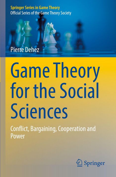 Titel: Game Theory for the Social Sciences. Schachfiguren auf blauem Hintergrund, Springer-Logo unten rechts.