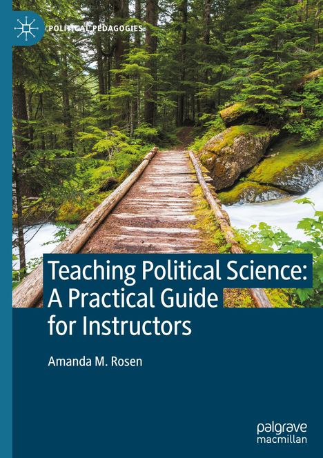 Amanda M. Rosen: Teaching Political Science: A Practical Guide for Instructors, Buch