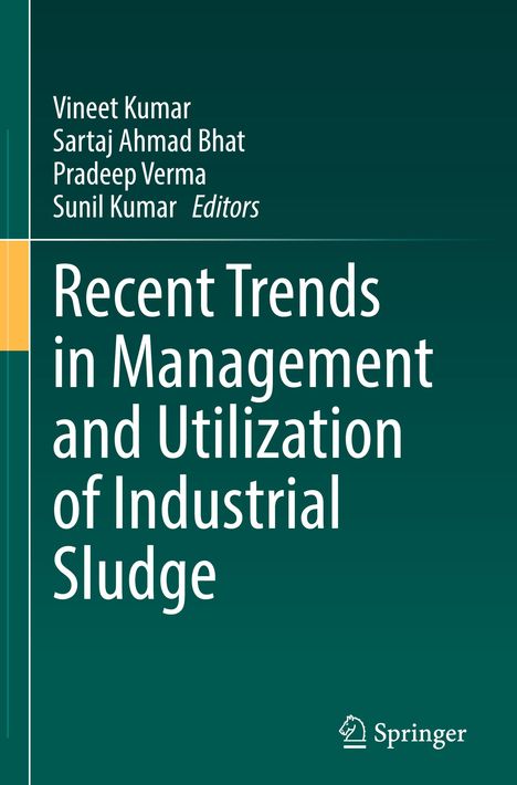 Recent Trends in Management and Utilization of Industrial Sludge, Buch