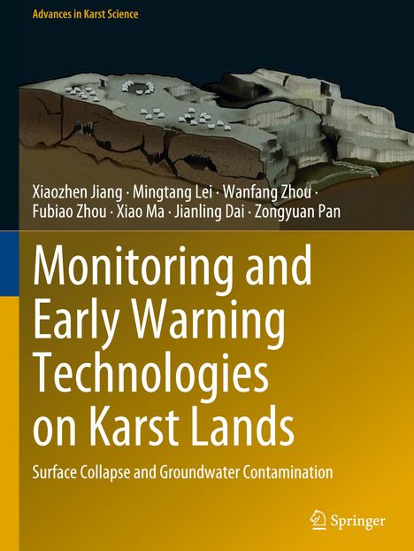 Xiaozhen Jiang: Monitoring and Early Warning Technologies on Karst Lands, Buch